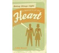 Doing Things Right In Matters Of The Heart (ebook)