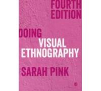 Doing Visual Ethnography