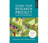 Doing Your Research Project: A Guide for First-time Researchers