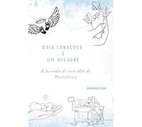 DOIS CORAÇÕES E UM MILAGRE: A JORNADA DE UMA MÃE DE PREMATUROS