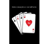 Dois Corações E Um Silêncio (ebook)