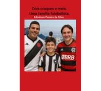 Dois Craques E Meio. (ebook)