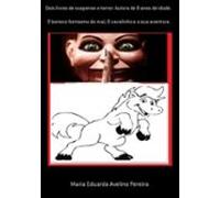 Dois Livros De Suspense E Terror: Autora De 8 Anos De Idade. (ebook)