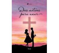 Dois Motivos Para Amar (ebook)