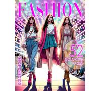 DOJA Books | FASHION Coloring Book | 52 Fashion Women Outfits | for Teen Girls , Kids and Adults | Model Fashion Design Book | Drawings for Relaxation Dress Color Book | Fabulous Fashion Style Book