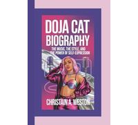 DOJA CAT BIOGRAPHY: The Music, the Style, and the Power of Self-Expression