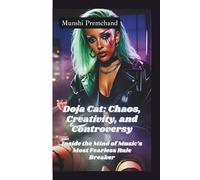 DOJA CAT-CHAOS, CREATIVITY, AND CONTROVERSY: Inside the Mind of Music’s Most Fearless Rule Breaker