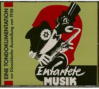 Dokumentation der Ausstellung Von 1938 d?Sseldorf - Entartete Musik