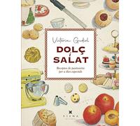 Dolç i salat: Receptes de pastisseria per a dies especials: 36 (Milfulls)
