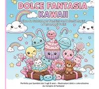 Dolce Fantasia Kawaii: Un libro da colorare magico con dolci sorridenti e scenari zuccherosi