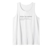 Dolce Far Niente #32 A - Vacaciones tranquilas Camiseta sin Mangas