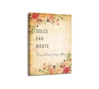 Dolce Far Niente Italian Saying Wall Art The Sweetness Of Doing Nothing Vintage Quote Print Home Living Room Bedroom Wall Decor(Unframed,12x18inch(30x45cm))