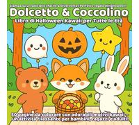 Dolcetto & Coccolino - Libro di Halloween Kawaii per Tutte le Età: 50 pagine da colorare con adorabili motivi kawaii - un’attività rilassante per bambini, ragazzi e adulti!