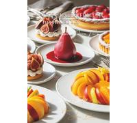 Dolci alla Frutta (115 Ricette): Dolcezze e Dessert Volume Cinque