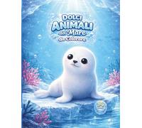 Dolci Animali del Mare da Colorare