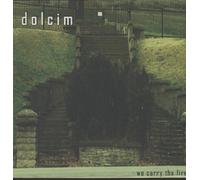 Dolcim - We Carry the Fire [Vinilo]