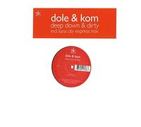 Dole & Kom - Deep Down and Dirty [Vinilo]