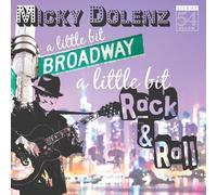 DOLENZ, MICKY - A Little Bit Broadway A Little Bit Rock & Roll