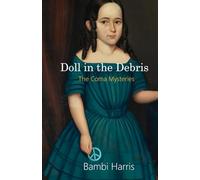 Doll in the Debris: 11 (The Coma Mysteries)