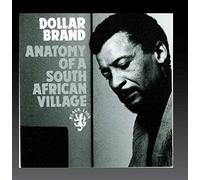 Dollar Brand - Anatomy of a South African