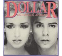 Dollar - Give Me Back My Heart