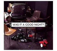 Dollars For Deadbeats - Was It A Good Night? (Lim.Ed./Red Vinyl/Download)