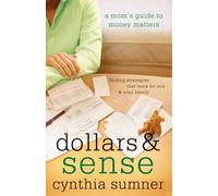 Dollars & Sense: A Mom’s Guide to Money Matters