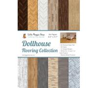 Dollhouse Flooring Collection: Craft Paper Pad: 12 Seamless Parquet Designs • 48 A4 Sheets • Ready to Cut & Glue • Printed Collection for 1:12 & 1:6 ... (Dollhouse Wallpapers and Flooring)