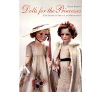 Dolls for the Princesses: The Story of France and Marianne