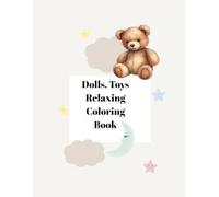 Dolls Toys Relaxing Coloring Book