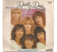 DOLLY DOTS - Hela di Ladi Lo / Hey heartbreaker / 2044 193