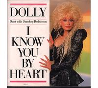 Dolly Parton - I Know You By Heart (Duet With Smokey Robinson) / Make Love Work / Could I Have [Vinyl Single]