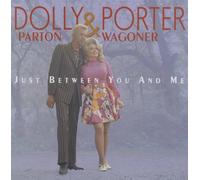 Dolly Parton & Porter Wagoner - Just Between You And Me - Complete Recordings 1967-76 (6-CD Deluxe Box Set)