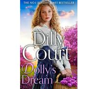 Dolly’s Dream: The compelling and heartwarming new novel for 2023 from the No.1 Sunday Times bestseller: Book 6 (The Rockwood Chronicles)