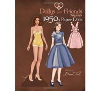 Dollys and Friends Originals 1950s Paper Dolls: Fifties Vintage Fashion Paper Doll Collection
