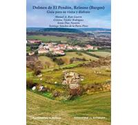 Dolmen de El Pendón, Reinoso (Burgos). Guía para su visita y disfrute