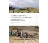 Dolmen De Menga. Intervencion De 2005-2006
