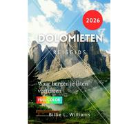 Dolomieten Reisgids 2026: Waar bergen je laten vertragen