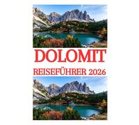 DOLOMIT REISEFÜHRER 2026