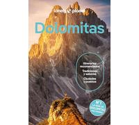 Dolomitas 3: Rutas detalladas, las mejores experiencias, mapas y consejos de expertos (Guías de Región Lonely Planet)