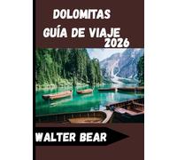 Dolomitas Guía de viaje 2026: Guía completa de aventura, gastronomía y cultura