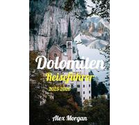 Dolomiten Reiseführer 2025-2026