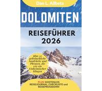 Dolomiten Reiseführer 2026: Alleinreisende, Familien und Paare entdecken verborgene Schätze und sehenswerte Attraktionen mit einem idealen ... (Deutscher Taschen Reiseführer)