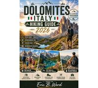 DOLOMITES ITALY HIKING GUIDE 2026