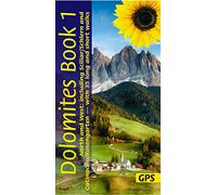 Dolomites Sunflower Walking Guide Vol 1 - North and West: 35 long and short walks with detailed maps and GPS covering North and West including ... and Catinaccio/Rosengarten (Sunflower Guides)