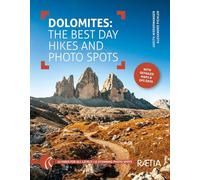 Dolomites. The best day hikes and photo spots: 4 (Roter Rucksack / Südtirol Wandern Fotografieren)