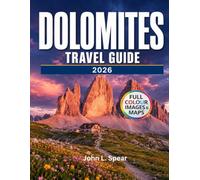 Dolomites Travel Guide 2026