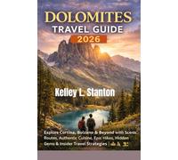 Dolomites Travel Guide 2026: Explore Cortina, Bolzano & Beyond with Scenic Routes, Local Food, Epic Hikes & Smart Travel Strategies