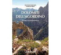 Dolomiti dell'Agordino. Guida escursionistica. Nuova ediz.