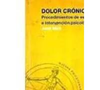 Dolor crónico. Procedimientos de evaluación e intervención psicológica | Jordi Miro